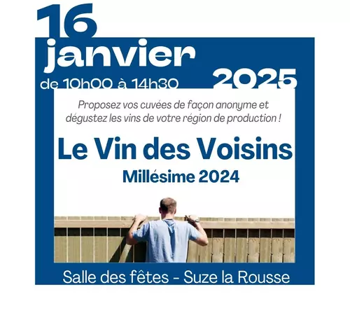 Vin des voisins édition 2025 - Présentation du Millésime 2024